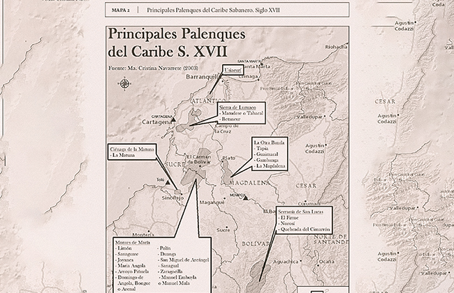 Principales Palenques del Caribe sabanero siglo XVII. Fuente Navarrete (2008) en Castaño (2015)